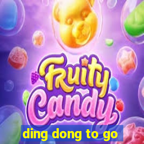 ding dong to go